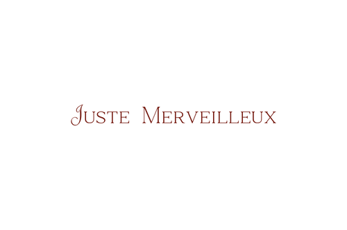 JUSTE MERVEILLEUX